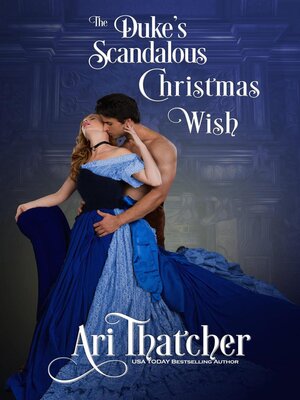 cover image of The Duke's Scandalous Christmas Wish